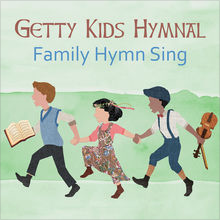 Gettys - Kids Hymnal